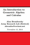 An Introduction to Geometric Algebra and Calculus by Alan Bromborsky